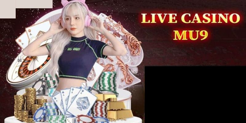 Live Casino đỉnh cao không thể bỏ lỡ