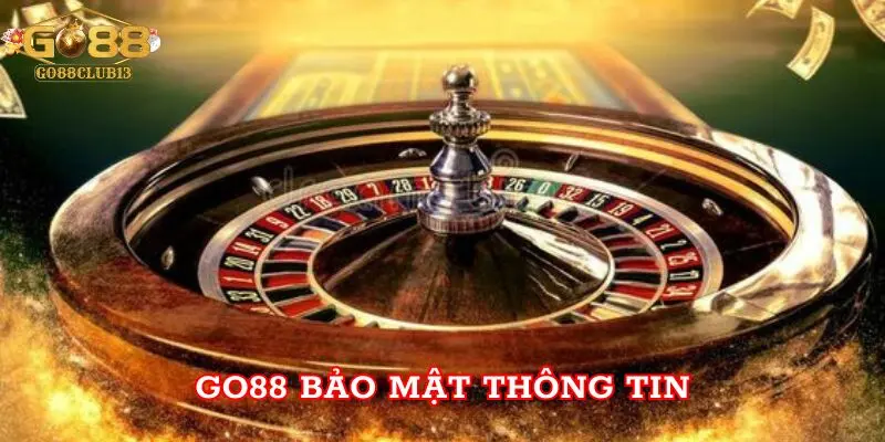 Go88 bảo mật thông tin