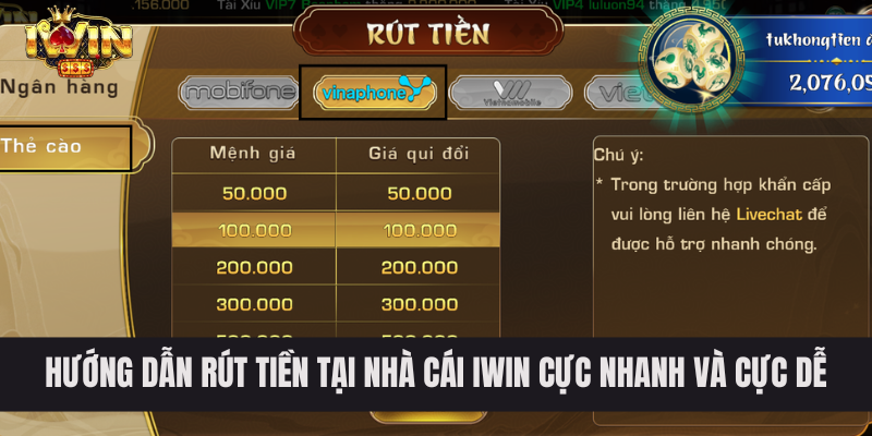 Hướng Dẫn Rút Tiền Tại Nhà Cái IWIN Cực Nhanh Và Cực Dễ