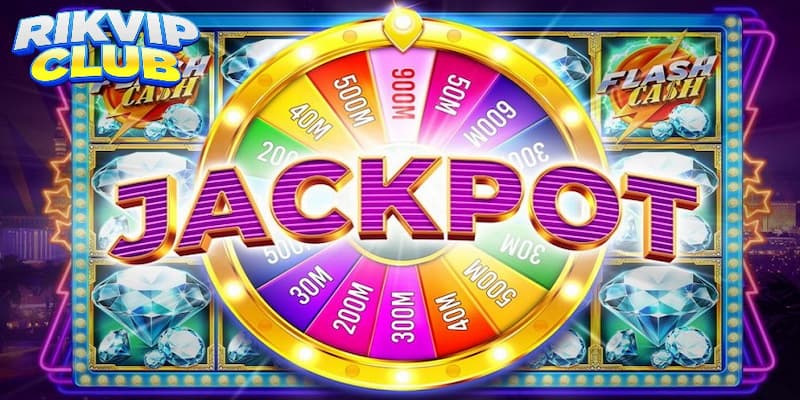 Các game chứa thưởng Jackpot Rik vip cực lớn